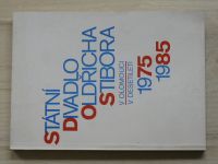 Státní divadlo Oldřicha Stibora v Olomouci - V desetiletí 1975 - 1985 (1986)