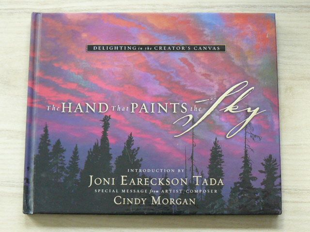 Delighting in the Creator´s Canwas - The Hand That Paints the Sky (2003)