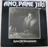 Jiří Grossmann – Ano, pane Jiří (1987)