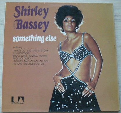 Shirley Bassey ‎– Something Else (1971)