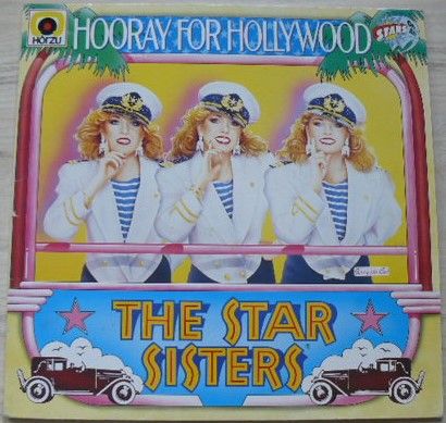 The Star sisters – Hooray for Hollywood (1984)