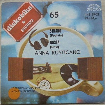 Anna Rusticano – Strano - Podivín / Basta - Dost (1984)