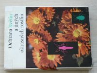 Müller - Ochrana květin a jiných okrasných rostlin (1969)