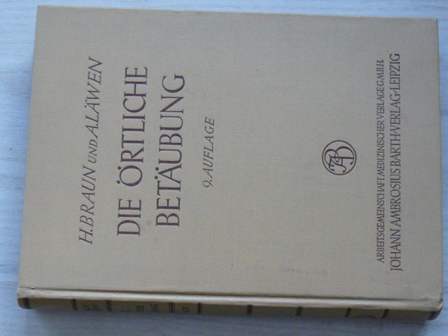 Braun, Aläwen - Die Örtliche Betäbung (1951) německy, Místní anestezie
