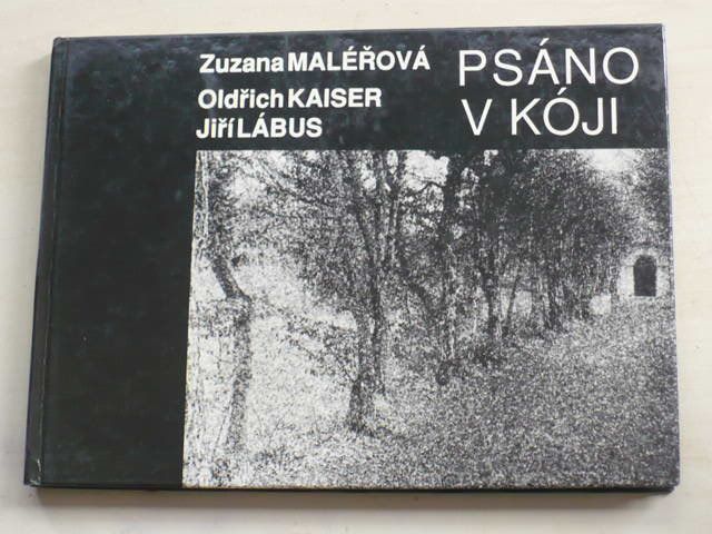 Maléřová, Kaiser, Lábus - Psáno v kóji (1991)