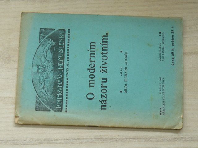 Adamík - O moderním názoru životním. (Knihovna Volné Myšlenky Praha 1909)