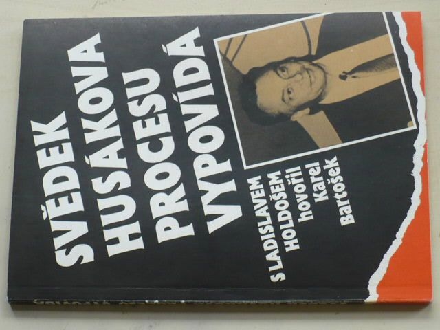 Bartošek - Svědek Husákova procesu vypovídá (1991)