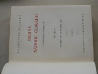 Palacký - Dějiny národu českého I.-VI. (1939) 6 knih