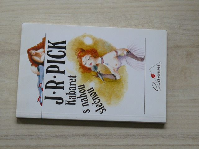 J. R. Pick - Kabaret s nahou slečnou (1992)