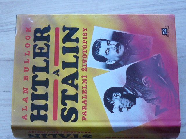 Bullock - Hitler a Stalin - Paralelní životopisy (1995)