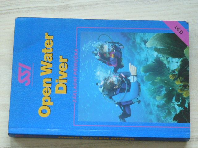SSI - Open Water Diver - Základní příručka potápění (2001) česky