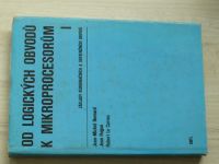 Bernard, Hugon, Le Corvec - Od logických obvodů k mikroprocesorům I. II. III. IV. (1984) 4 knihy