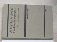 Bernard, Hugon, Le Corvec - Od logických obvodů k mikroprocesorům I. II. III. IV. (1984) 4 knihy