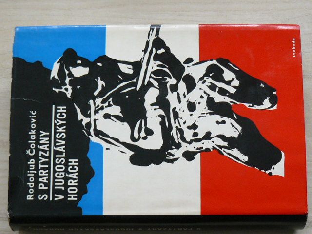 Čolakovič - S partyzány v jugoslávských horách (1966)