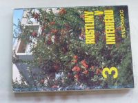 Hoffmanová - Rostliny v interiéru I-IV (1986-1988) 4 knihy