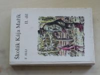 Háj - Školák Kája Mařík I.-VII. díl (1990, 1991) 7 knih