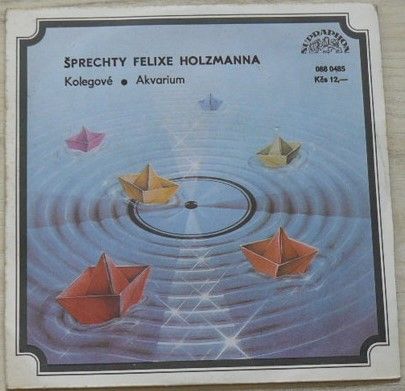 Šprechty Felixe Holzmanna - Kolegové • Akvarium / Svačina • Alibi / Náhodné setkání • Ukulele (1983) 3 x SP vinyl