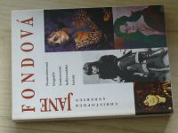 Andersen - Jane Fondová - Neautorizovaná biografie kontroverzní hollywoodské hvězdy (1995)