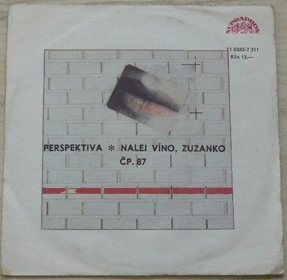 ČP. 87 – Perspektiva ✻ Nalej víno, Zuzanko (1989)