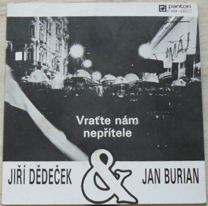 Jiří Dědeček & Jan Burian ‎– Vraťte nám nepřítele (1990)