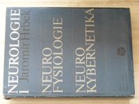 Hrbek - Neurologie 1 - Neurofysiologie, Neurokybernetika (1968)