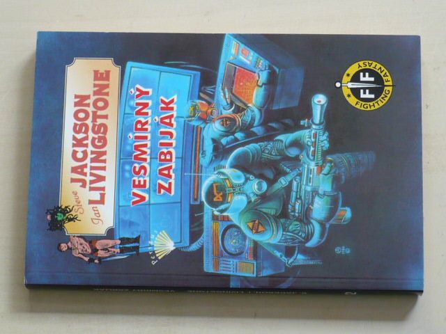 Jackson, Livingstone - Vesmírný zabiják (1998) Gamebook