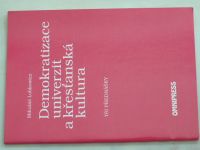 Lobkowicz - Demokratizace univerzit a křesťanská kultura - Tři přednášky (1991)