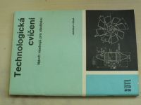 Řasa - Technologická cvičení - Návrh nástrojů pro obrábění (1981)