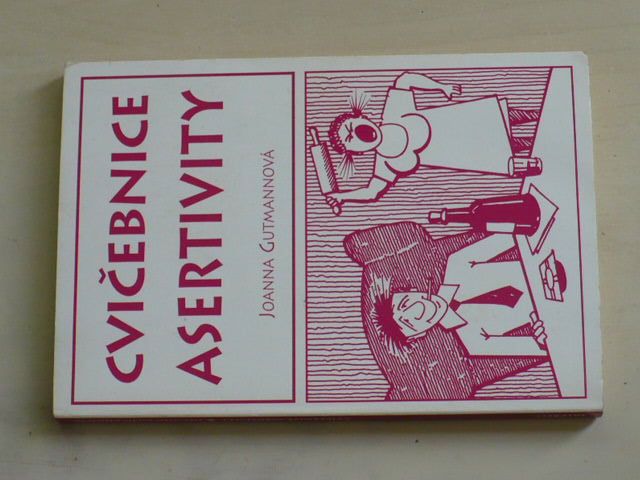 Gutmannová - Cvičebnice asertivity (1995)