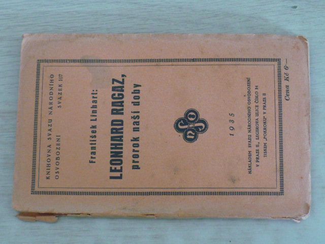 Knihovna Svazu národního osvobození sv. 107 - Linhart - Leonhard Ragaz, prorok naší doby (1935)