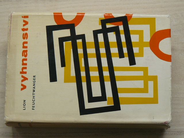 Feuchtwanger - Vyhnanství (1965) Třetí část volné trilogie "Čekárna"