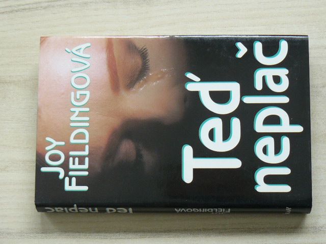 Fieldingová - Teď neplač (1995)