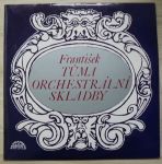 František Tůma – Orchestrální skladby (1974)