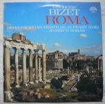 Georges Bizet - Symfonický orchestr hl. m. Prahy, Jindřich Rohan – Roma (1980)