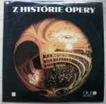 Z histórie opery (1981) 2 x LP