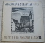 Johann Sebastian Bach – Moteta pro smíšené hlasy (1967) 2 x LP