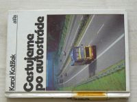 Kožíšek - Cestujeme po autostráde (1982) slovensky