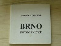 Mojmír Strouhal - Brno fotogenické (1996)