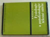 Máček, Vávra - Fysiologie a patofysiologie tělesné zátěže (1980)