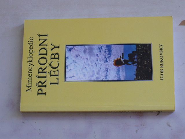 Bukovský - Miniencyklopedie přírodní léčby (1993)