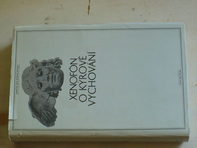 Xenofón - O Kýrově vychování (1970) Antická knihovna sv. 5