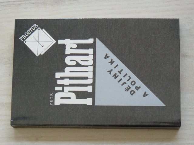 Pithart - Dějiny a politika - eseje a úvahy z let 1977 - 1989 (1990)