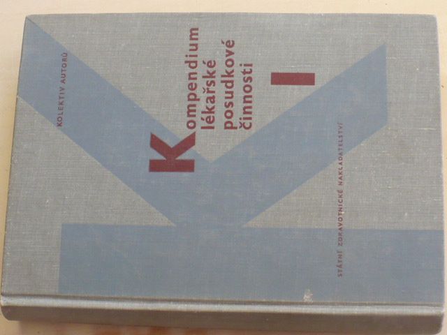 Kompendium lékařské posudkové činnosti I (1962)