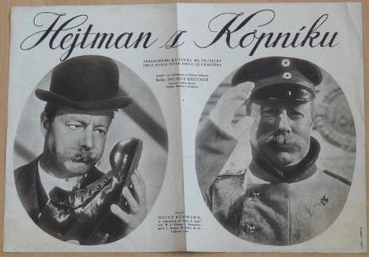 Hejtman z Kopníku - Západoněmecká satira na prušácký dril podle divadelní hry C. Zuckmayera - plakát A3, oboustranný