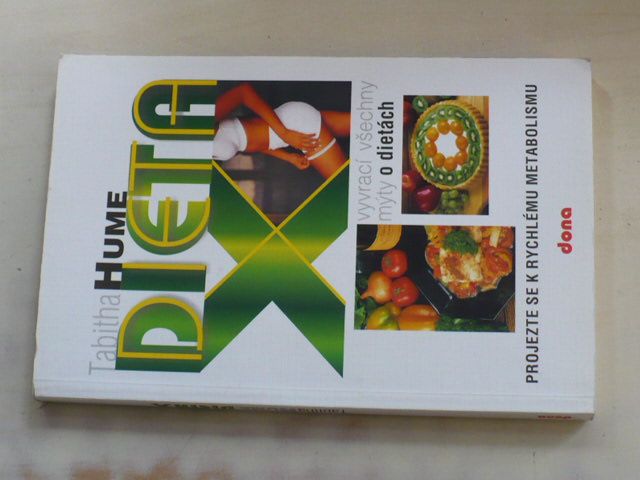 Hume - Dieta X (která vyvrací všechny mýty o dietách) (2005)