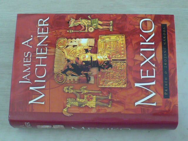 Michener - Mexiko (2002)