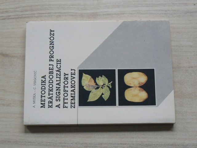 Muška, Virgovič - Metodika krátkodobej prognozy a signalizácie fytoftóry zemiakovej (1991)