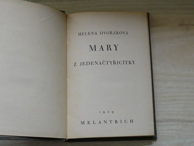 Helena Dvořáková - Mary z Jedenačtyřicítky (1929)
