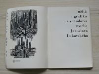 Jaroslav Lukavský - Užitá grafika a známková tvorba Jaroslava Lukavského (1966) k výstavě