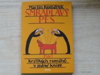 Martin Komárek - Smradlavý pes - 150 krátkých románů v jedné knize (2006)